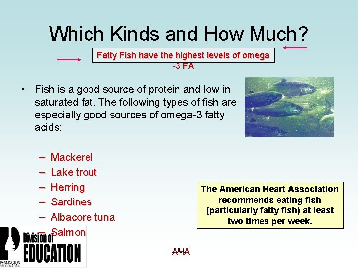 Which Kinds and How Much? Fatty Fish have the highest levels of omega -3