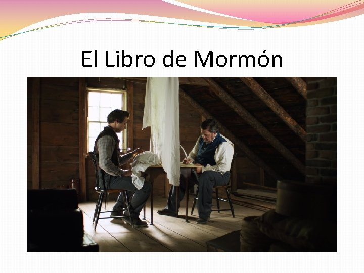 El Libro de Mormón El Libro de Mormón