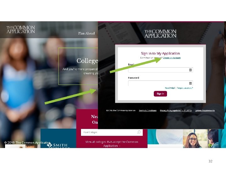 © 2016 The Common Application 32 © 2016 The Common Application 32