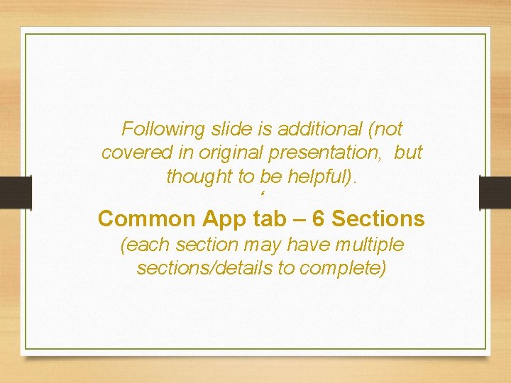 Following slide is additional (not covered in original presentation, but thought to be helpful). Following slide is additional (not covered in original presentation, but thought to be helpful).
