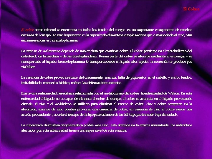 El Cobre El cobre como mineral se encuentra en todos los tejidos del cuerpo,