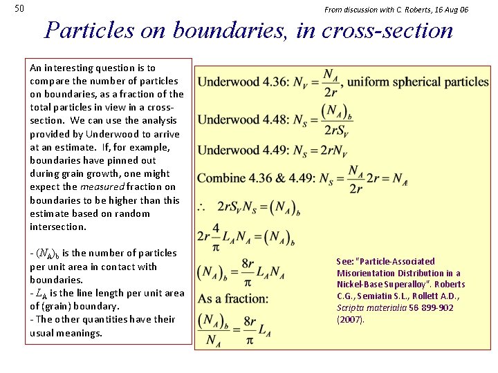 50 From discussion with C. Roberts, 16 Aug 06 Particles on boundaries, in cross-section