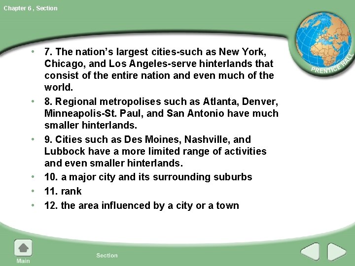 Chapter 6 , Section • 7. The nation’s largest cities-such as New York, Chicago,