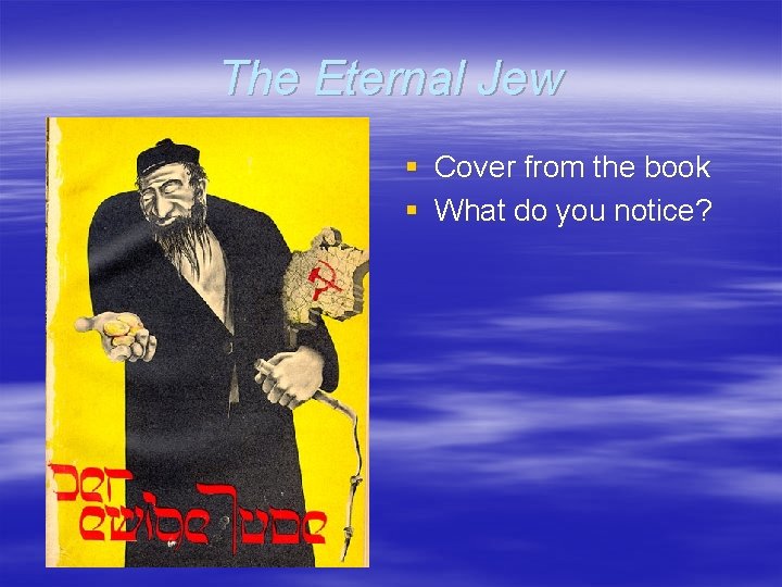 The Eternal Jew § Cover from the book § What do you notice? 