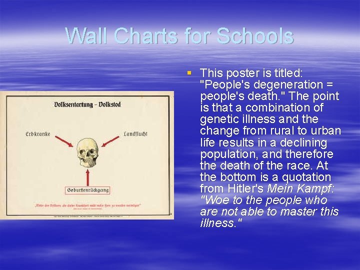 Wall Charts for Schools § This poster is titled: "People's degeneration = people's death.
