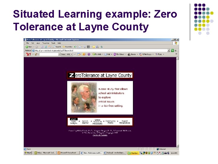 Situated Learning example: Zero Tolerance at Layne County 