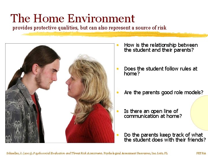 The Home Environment provides protective qualities, but can also represent a source of risk