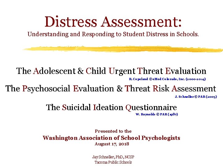 Distress Assessment: Understanding and Responding to Student Distress in Schools. The Adolescent & Child