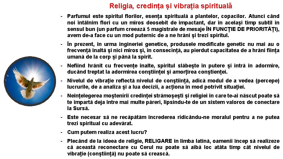 Religia, credința și vibrația spirituală - Parfumul este spiritul florilor, esența spirituală a plantelor,