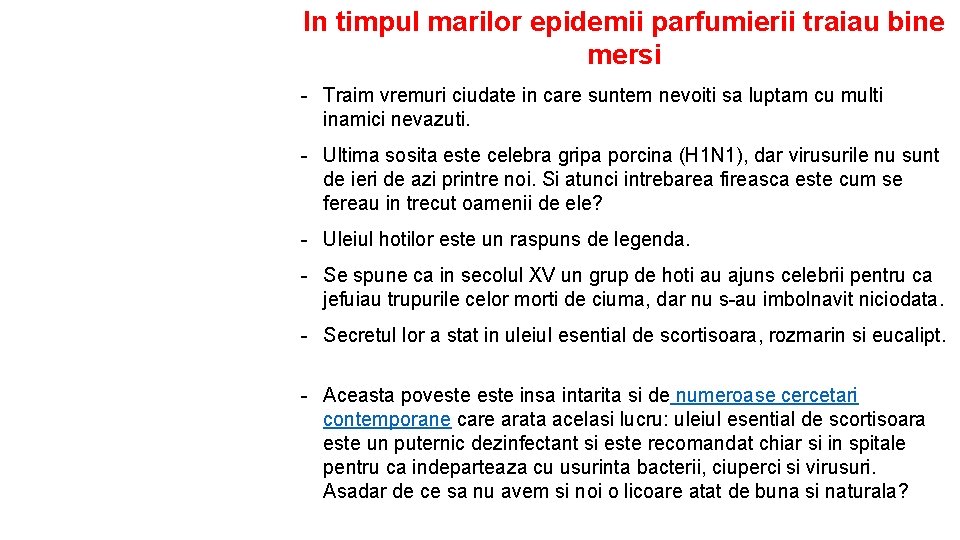 In timpul marilor epidemii parfumierii traiau bine mersi - Traim vremuri ciudate in care