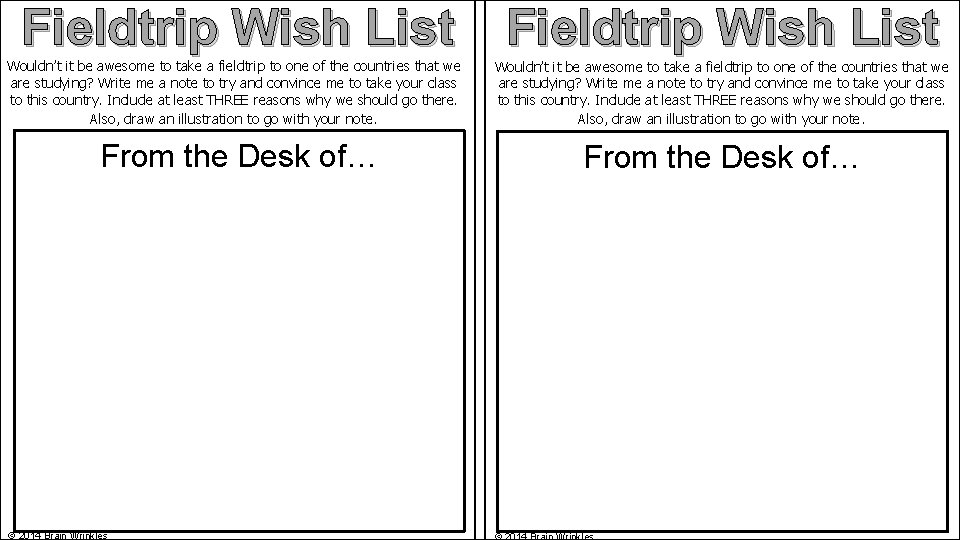 Fieldtrip Wish List Wouldn’t it be awesome to take a fieldtrip to one of