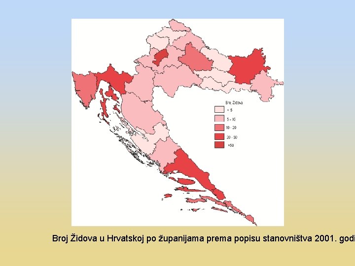 Broj Židova u Hrvatskoj po županijama prema popisu stanovništva 2001. godi 