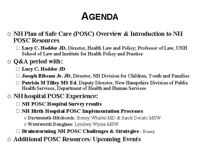 AGENDA NH Plan of Safe Care (POSC) Overview & Introduction to NH POSC Resources