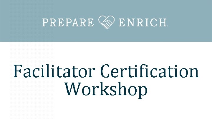 Facilitator Certification Workshop 