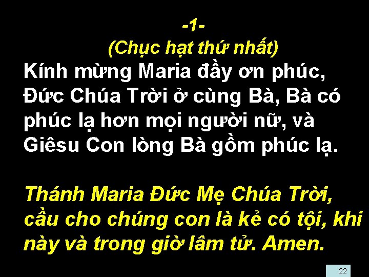  • -1 • (Chục hạt thứ nhất) • Kính mừng Maria đầy ơn