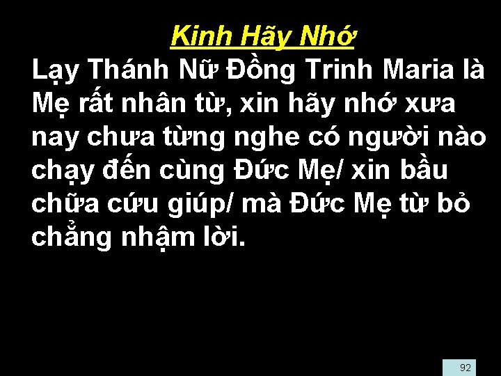  • Kinh Hãy Nhớ • Lạy Thánh Nữ Đồng Trinh Maria là Mẹ