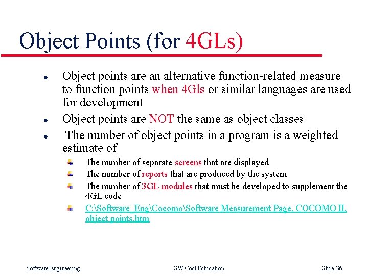 Object Points (for 4 GLs) l l l Object points are an alternative function-related