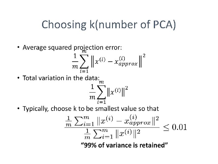 Choosing k(number of PCA) • 