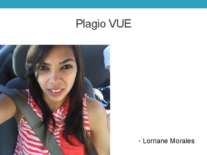 Plagio VUE • Lorriane Morales 