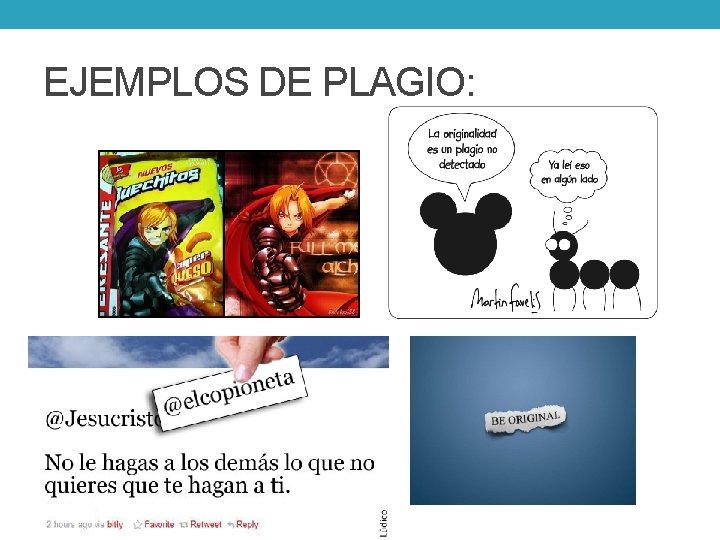 EJEMPLOS DE PLAGIO: 