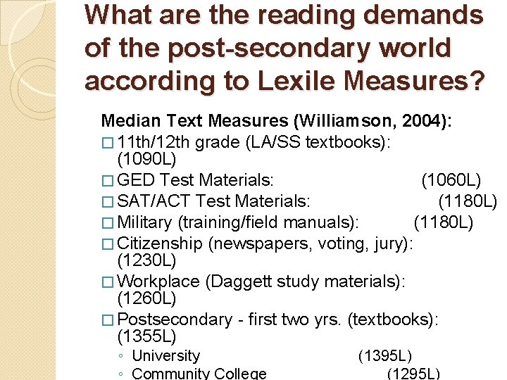 What are the reading demands of the post-secondary world according to Lexile Measures? Median