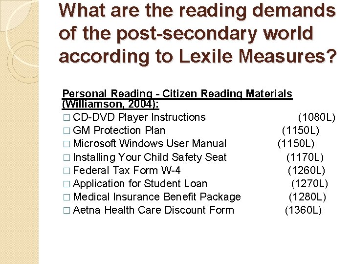 What are the reading demands of the post-secondary world according to Lexile Measures? Personal