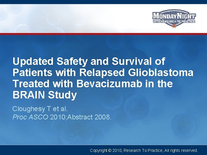 Updated Safety and Survival of Patients with Relapsed Glioblastoma Treated with Bevacizumab in the