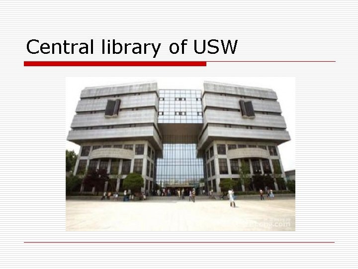 Central library of USW 