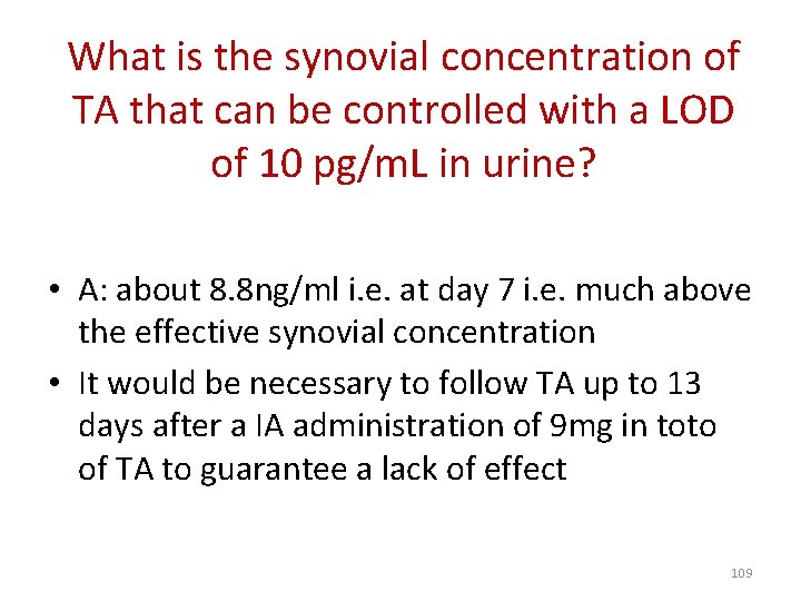 What is the synovial concentration of TA that can be controlled with a LOD