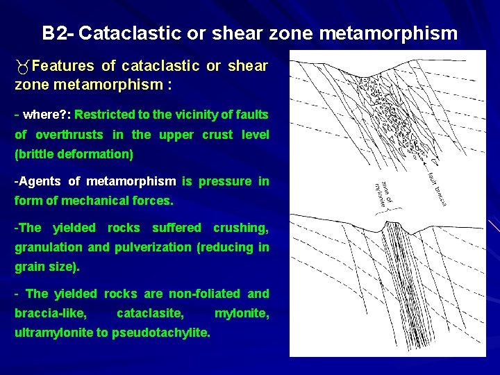 B 2 - Cataclastic or shear zone metamorphism _Features of cataclastic or shear zone