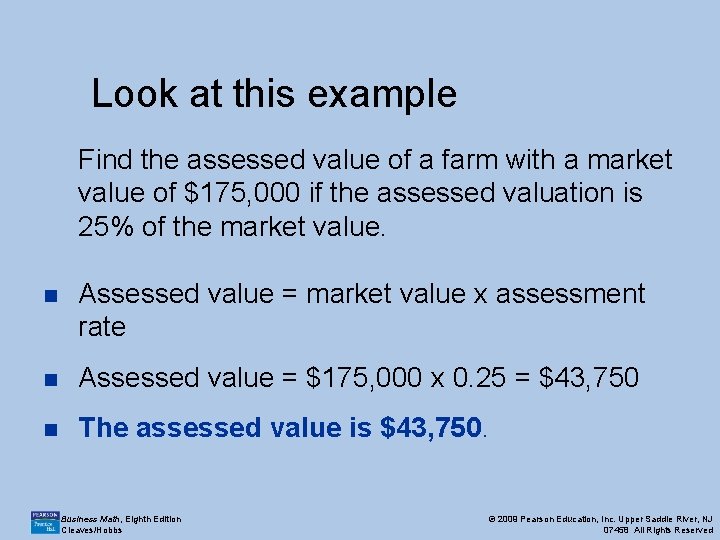 Look at this example Find the assessed value of a farm with a market