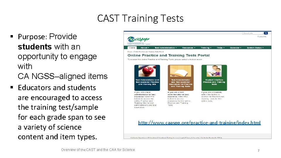 CAST Training Tests § Purpose: Provide students with an opportunity to engage with CA