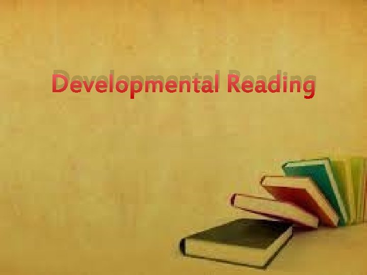 Developmental Reading 