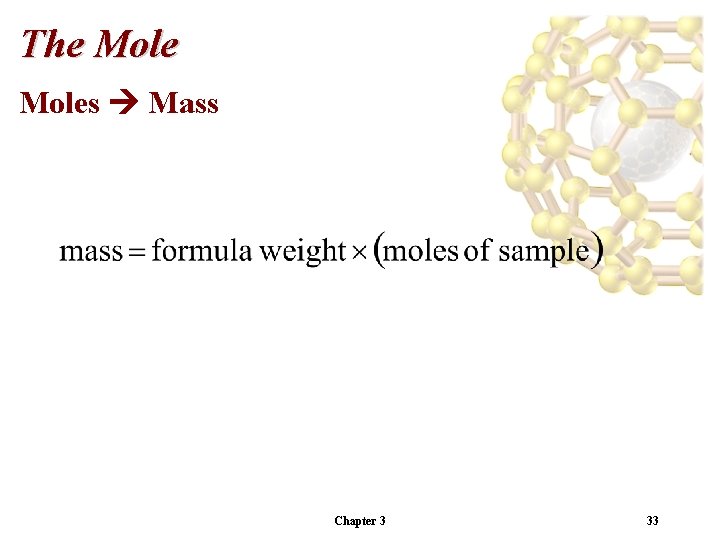 The Moles Mass Chapter 3 33 