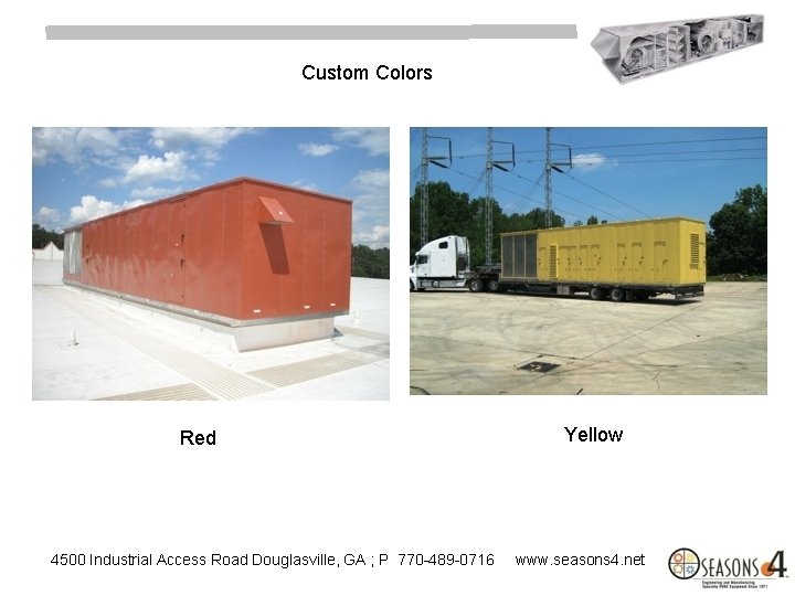 Custom Colors Red 4500 Industrial Access Road Douglasville, GA ; P 770 -489 -0716