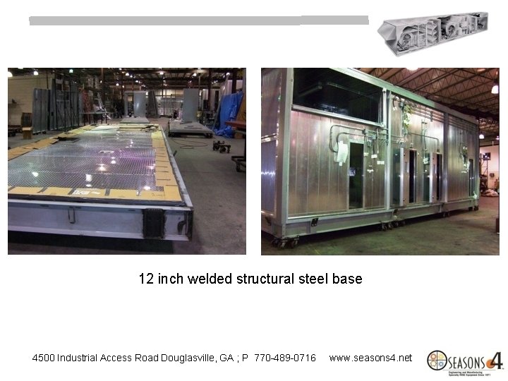 12 inch welded structural steel base 4500 Industrial Access Road Douglasville, GA ; P