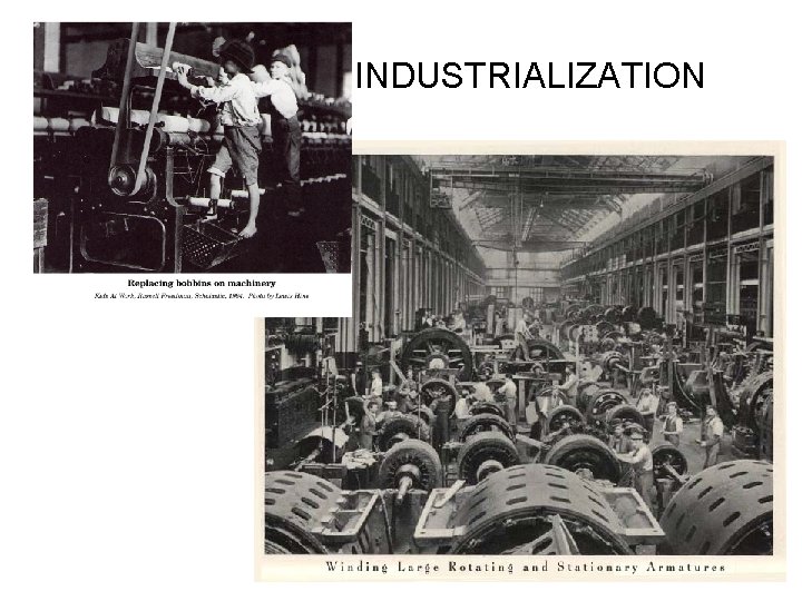 INDUSTRIALIZATION 