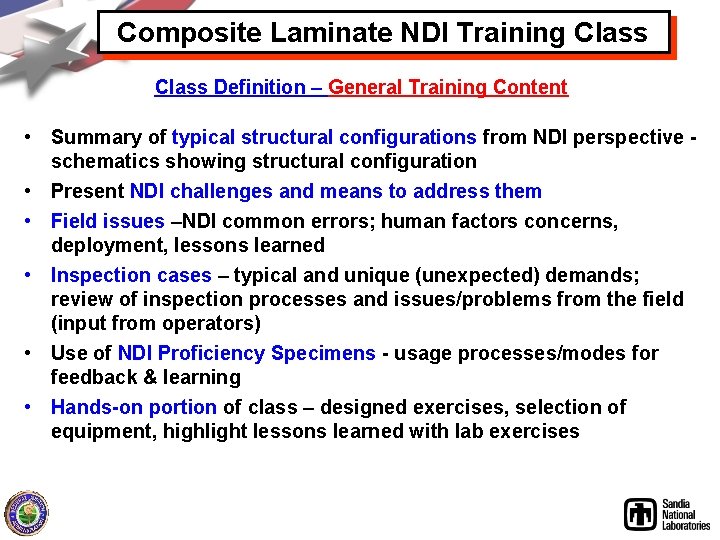 Composite Laminate NDI Training Class Definition – General Training Content • Summary of typical