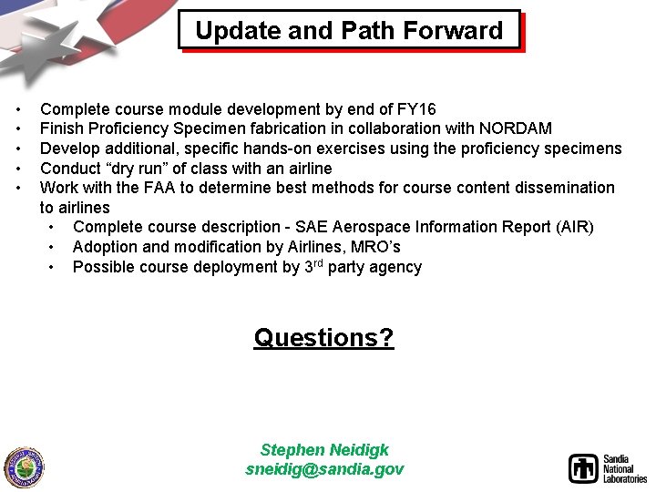 Update and Path Forward • • • Complete course module development by end of