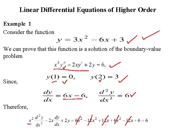  Linear Differential Equations of Higher Order Example 1 Consider the function We can