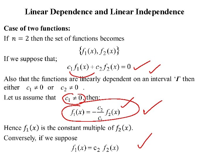  Linear Dependence and Linear Independence 