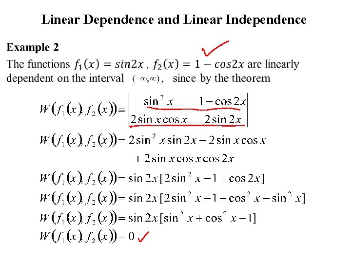  Linear Dependence and Linear Independence 