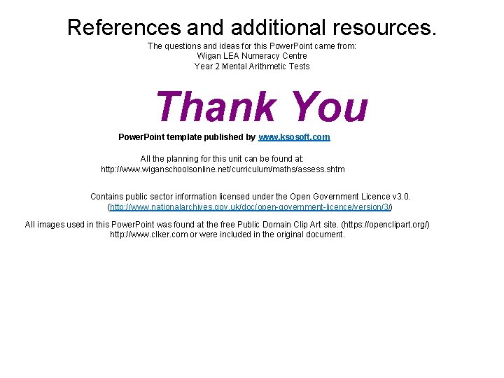 References and additional resources. The questions and ideas for this Power. Point came from: References and additional resources. The questions and ideas for this Power. Point came from: