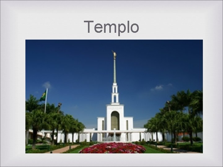 Templo Templo