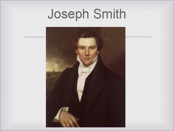 Joseph Smith Joseph Smith