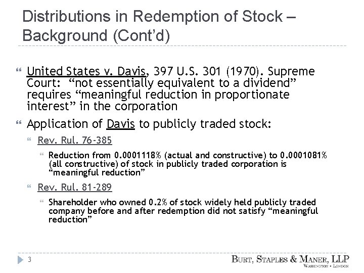 Distributions in Redemption of Stock – Background (Cont’d) United States v. Davis, 397 U.
