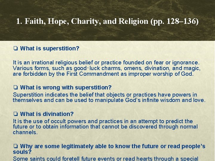 1. Faith, Hope, Charity, and Religion (pp. 128– 136) ❏ What is superstition? It 1. Faith, Hope, Charity, and Religion (pp. 128– 136) ❏ What is superstition? It