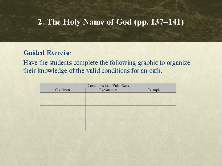 2. The Holy Name of God (pp. 137– 141) Guided Exercise Have the students 2. The Holy Name of God (pp. 137– 141) Guided Exercise Have the students