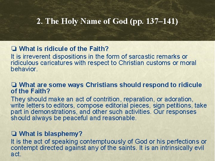 2. The Holy Name of God (pp. 137– 141) ❏ What is ridicule of 2. The Holy Name of God (pp. 137– 141) ❏ What is ridicule of