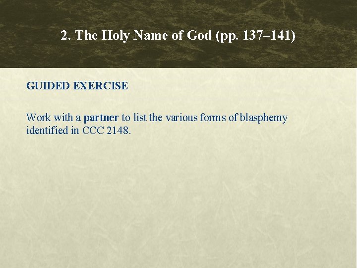 2. The Holy Name of God (pp. 137– 141) GUIDED EXERCISE Work with a 2. The Holy Name of God (pp. 137– 141) GUIDED EXERCISE Work with a